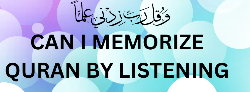 Memorize Quran By Listening